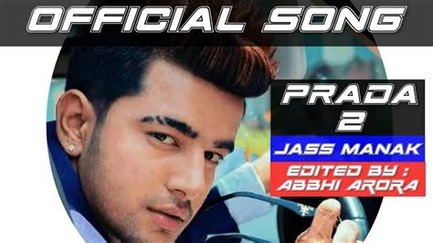 Prada 2 Official Video Song: Jass Manak ft Karan Randhawa